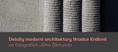 Detaily moderní architektury na fotografiích Jiřího Zikmunda - výstava