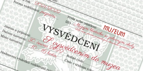 S vysvědčením do muzea