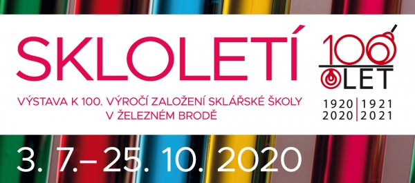 SKLOLETÍ / 100 let sklářské školy v Železném Brodě
