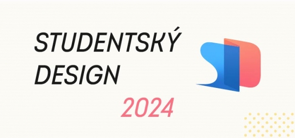 Studentský design 2024 - výstava