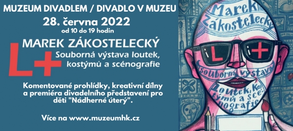 MUZEUM DIVADLEM / DIVADLO V MUZEU